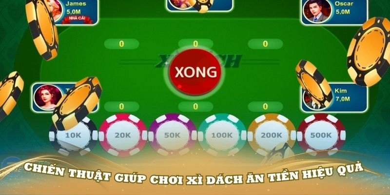 4 mẹo Xì Dách mà game thủ cần ghi nhớ